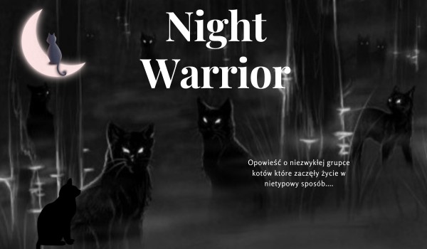 Night Warrior Rozdział 1
