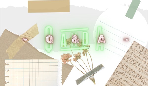 Q&A – opowiedzi. Częśc I