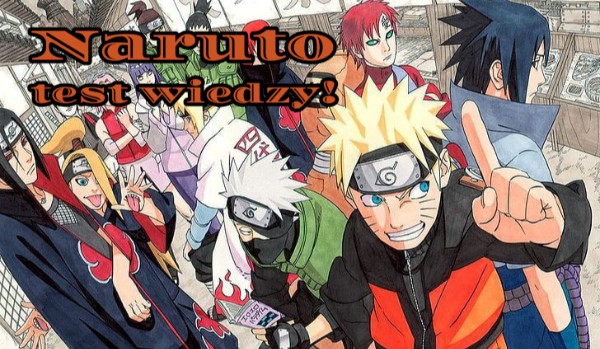 Test wiedzy, Naruto!