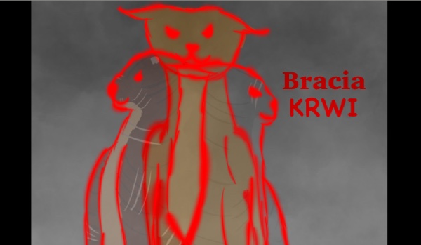 Bracia krwi |rozdział 12|