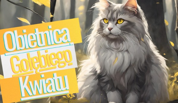 Obietnica Gołębiego Kwiatu – Rozdział 6