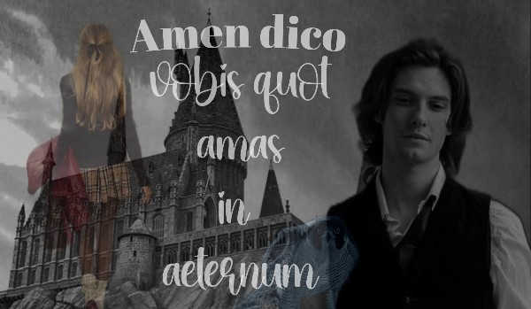 Amen dico vobis quod amas on aeternum #9