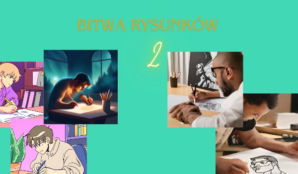 Bitwa rysunków 2