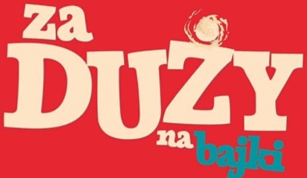 Za duzy na bajki quiz