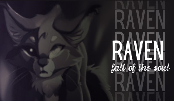 Raven fall of the soul – One shot