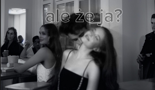 ale że ja? ~ ROZDZIAŁ 8 — Powrót do domu~