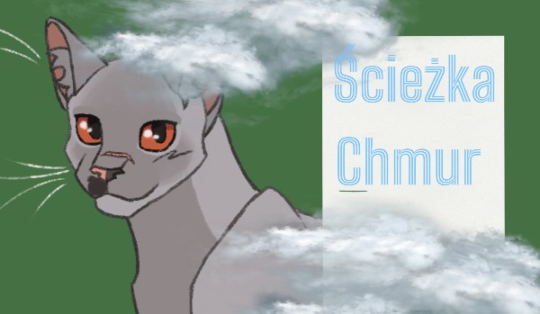 Wojownicy|Wędrowcy |Ścieżka Chmur|Prolog