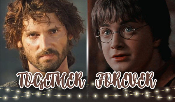 Together forever |Powrót do Hogwartu|