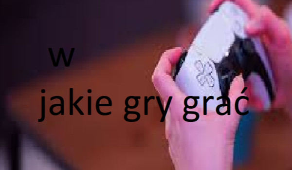 jaka gra do cb pasuję