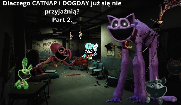 Dlaczego DOGDAY i CATNAP się nie przyjaźnią? Oryginalna Historia Part 2.