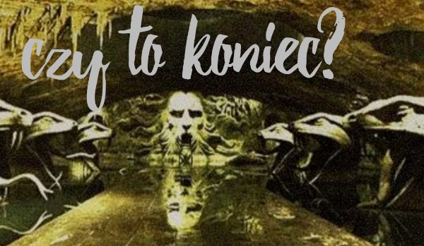 Czy to koniec? #1