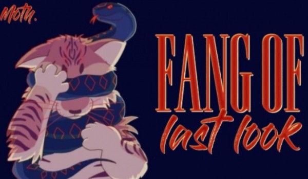 Fang of last look—Frecklewish perspective|one-shot