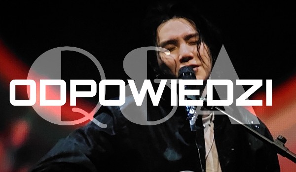 Q&A – special na 200 obserwcji!