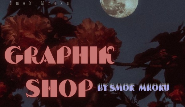Graphik Shop by @Smok_Mroku cz.2