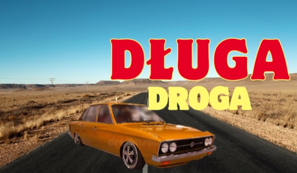 ~Długa Droga • 5~
