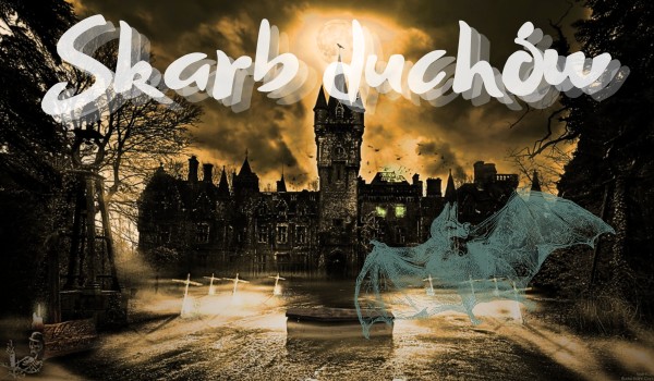 Skarb duchów |Ostrzeżenie|