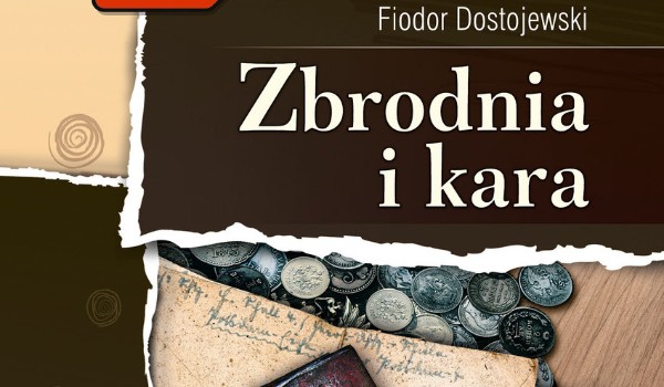 Fiodor Dostojewski – „Zbrodnia i kara”