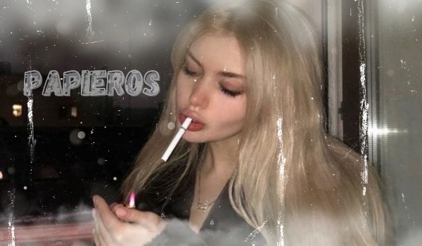 Papieros rozdział 1