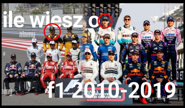 Ile wiesz o F1 z lat 2010-2019