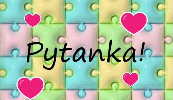 Pytanka..