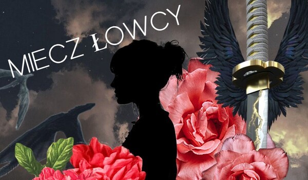 Miecz łowcy ROZDZIAŁ 2