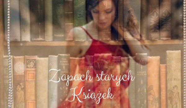 Zapach starych książek- Playlista