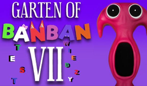 Garten of Banban 7 – Test Wiedzy!
