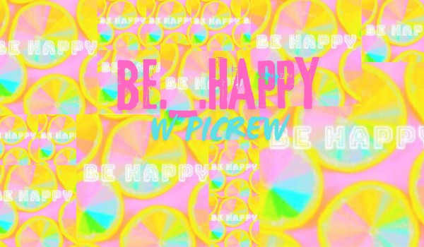 Jak wyobrażam sobie @be._.happy w Picrew