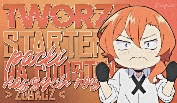 Tworzę starter packi na podstawie naszych rozmów | Zapisy