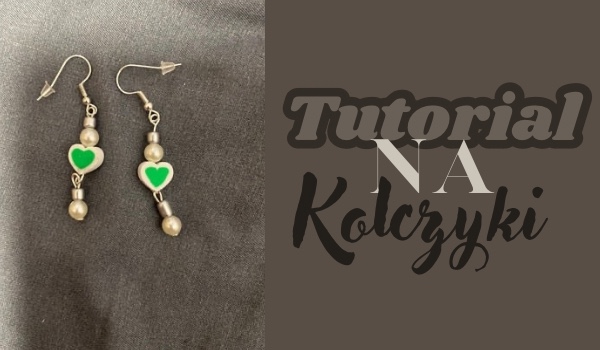Tutorial na kolczyki Rodzaj: 1