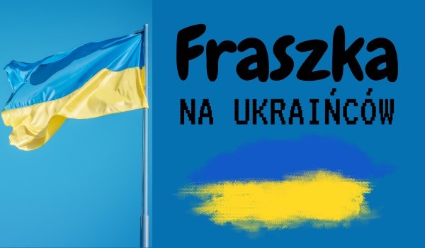 Fraszka na Ukraińców