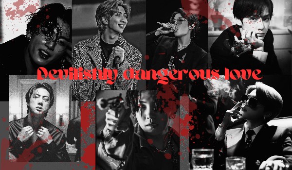 ★Devilishy★dangerous★love★