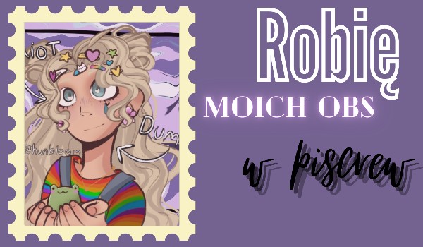 Robię swoich obs w picrew – part five [@Soobie , @AshAshAsh , @Dzemix i @.Lucilla.]