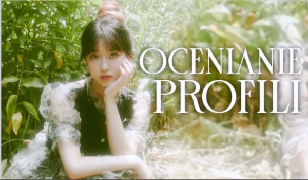 Ocenianie profili @Wonnisia