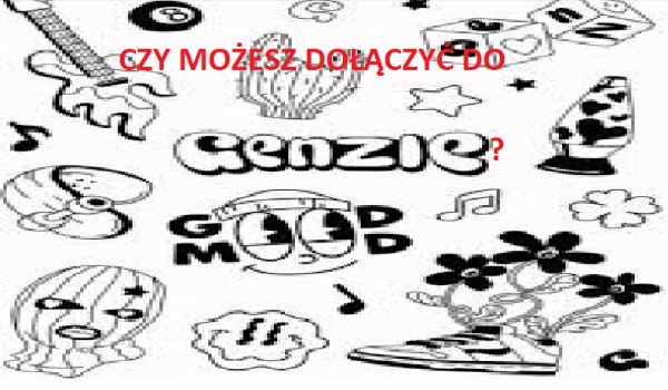 Czy możesz dołączyć do GENZIE?