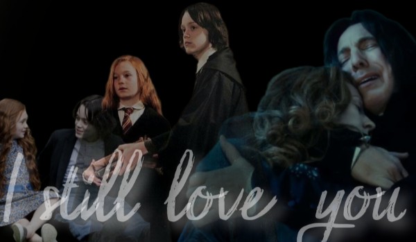 I still love you•one shot•