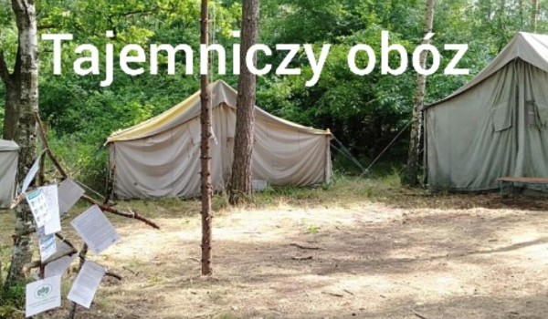 Tajemniczy obóz opis Julki