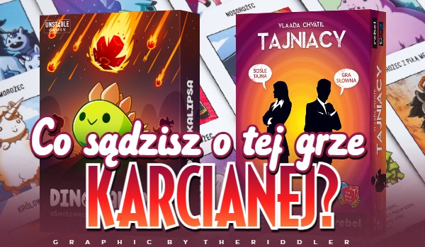 Co sądzisz o tej grze karcianej?