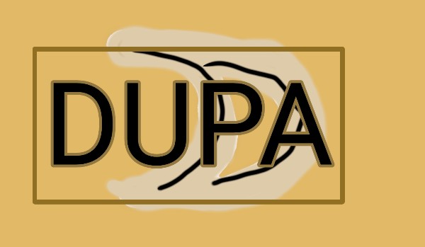 Dupa