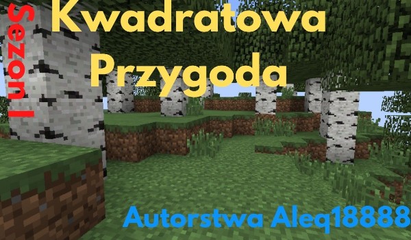 Kwadratowa Przygoda s1odc3