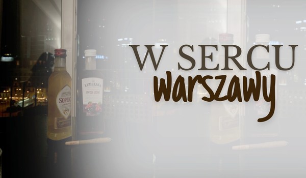 W sercu Warszawy