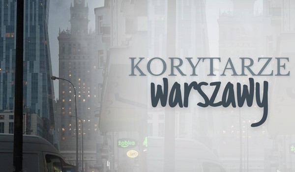 Korytarze Warszawy