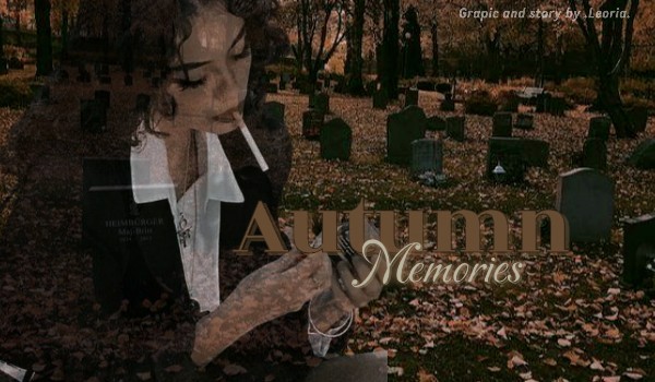 Autumn Memories| One Shot