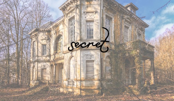 Secret… #2