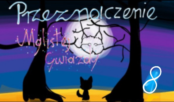 Przeznaczenie Mglistej Gwiazdy część 8