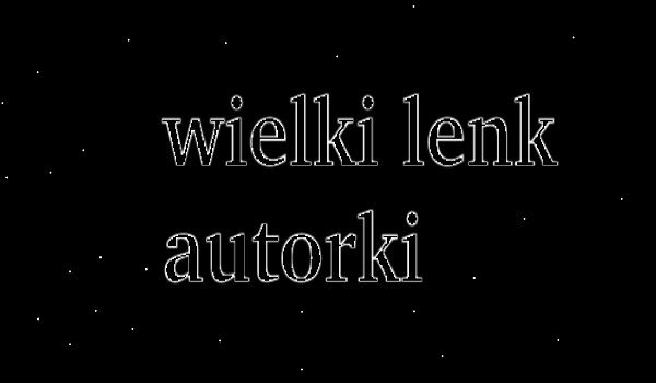 wielki lenk autorki