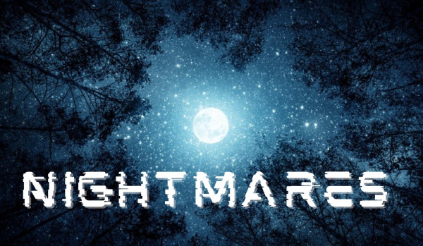 Nightmares