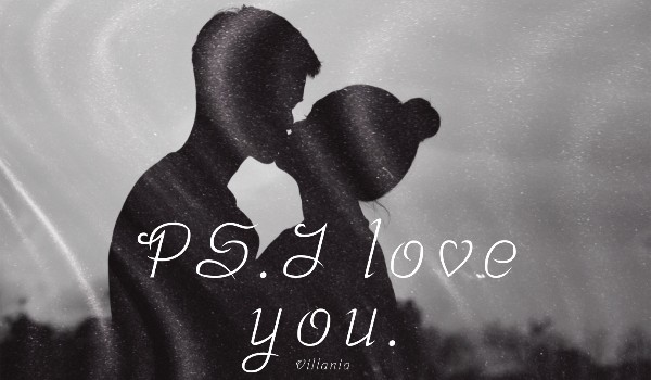 PS.I love you. 09.