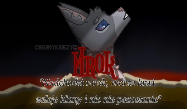 Mrok// Rozdział 11