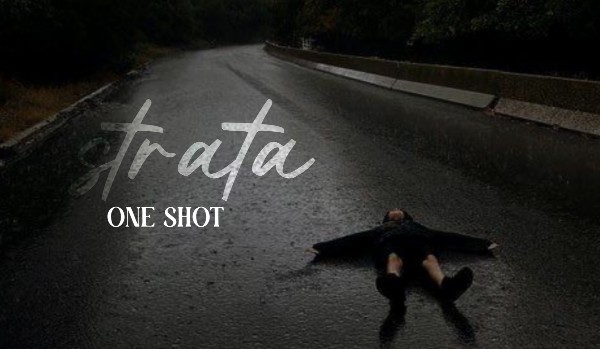 Strata |One shot|